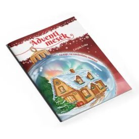 Adventi mesék 2. - 24 varázslatos mese