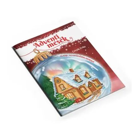 Adventi mesék 2. - 24 varázslatos mese