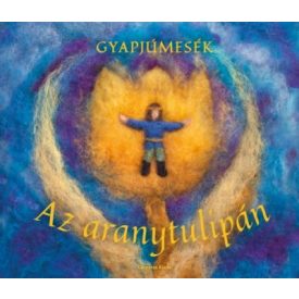 Az aranytulipán - Gyapjú mesék