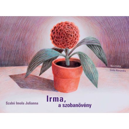 Irma, a szobanövény 7+