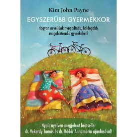 Egyszerübb gyermekkor - Kim John Payne