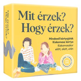 Mindwell Kiskamasz – Mit érzek? Hogy érzek?