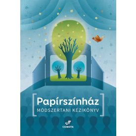 Papírszínház – Módszertani kézikönyv
