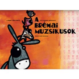 A brémai muzsikusok 5+ - Papírszínház 3 nyelven