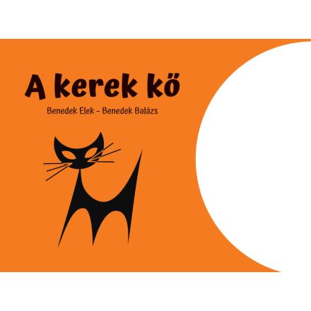 A kerek kő - Benedek Elek