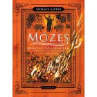 Mózes Bibliai történetek - Szokács Eszter